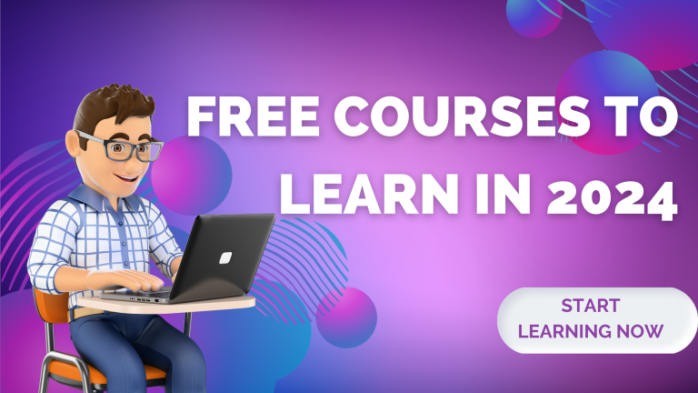 FREE Courses To Learn In 2024