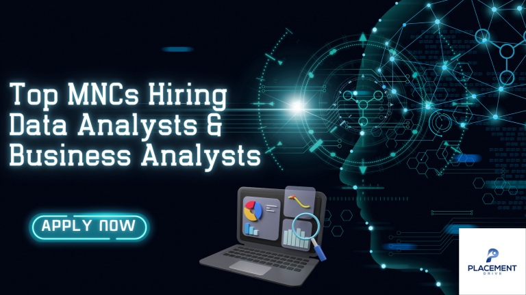 Top MNCs Hiring Data Analysts & Business Analysts