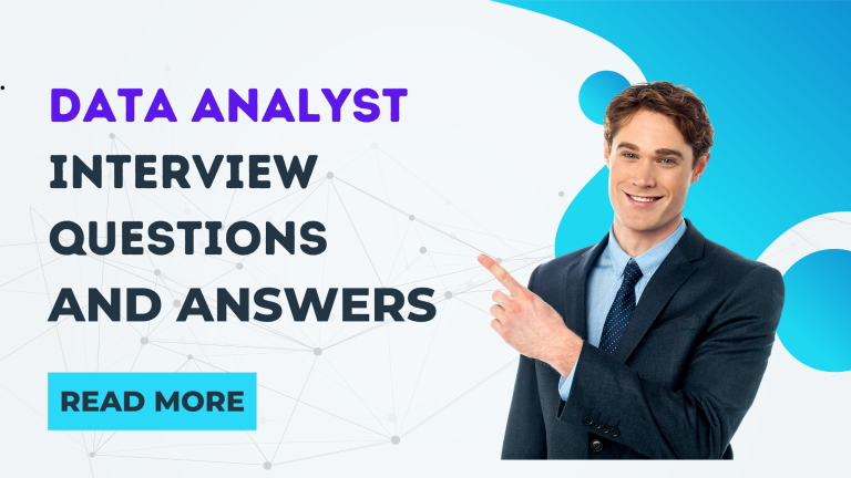 Data Analyst Interview Questions and Answers