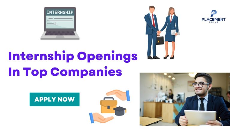 Internship Openings In Top Companies