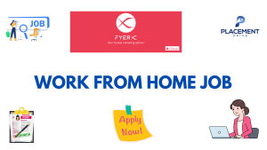 FyerX Work From Home Opportunity