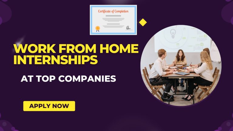 Work From Home Internships At Top Companies