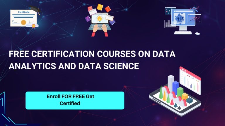 FREE Certification Courses On Data Analytics and Data Science