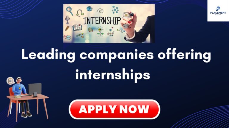 Leading Companies Offering Internships