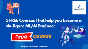 5 FREE Courses That help you become a six-figure ML/Al Engineer