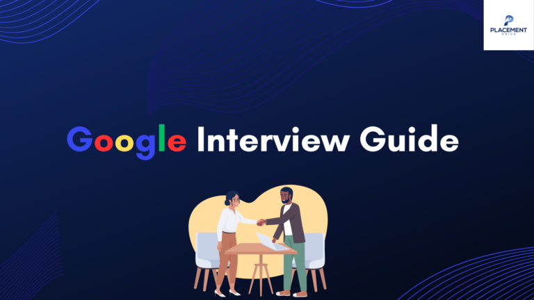 Interview Guide for Preparing for Google