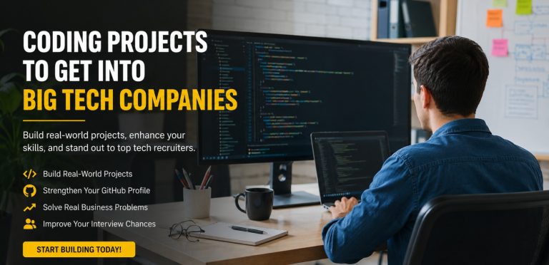 Coding Projects To Get Into Big Tech Companies