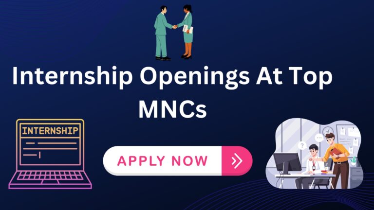 Internship Openings At Top MNCs