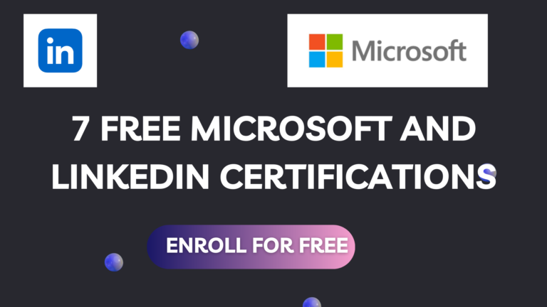 7 FREE Microsoft and Linkedin Certifications