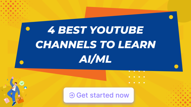 4 Best Youtube Channels To Learn AI/ML