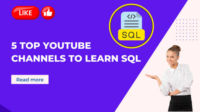 5 Top YouTube channels To Learn SQL