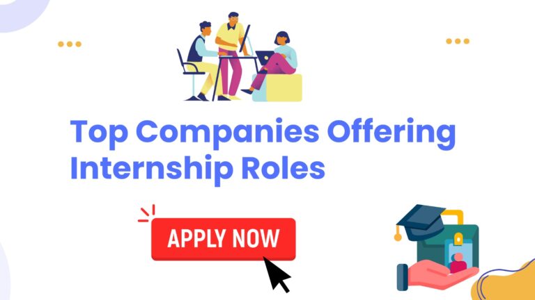 Top Companies Offering Internship Roles