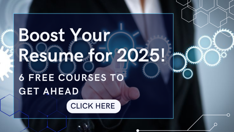 Upgrade Your Resume for 2025 with These 6 Free Courses!