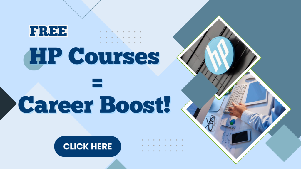 Upskill for Free with HP’s Certified Courses!
