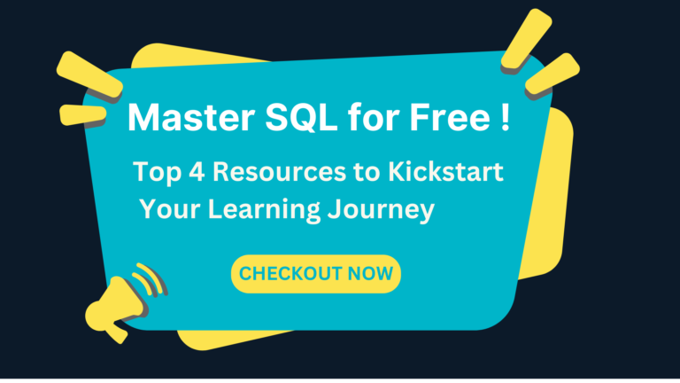 Master SQL for Free Top 4 Resources to Kickstart Your Learning Journey