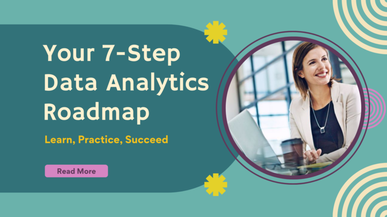Step-by-Step Guide to Building a Career in Data Analytics