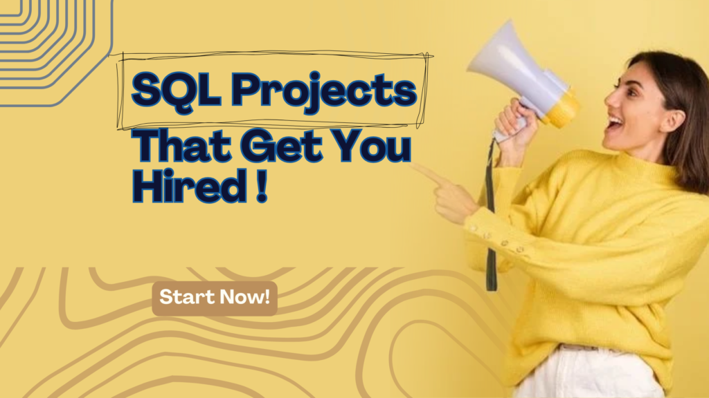 SQL Projects That Can Actually Get You Hired!
