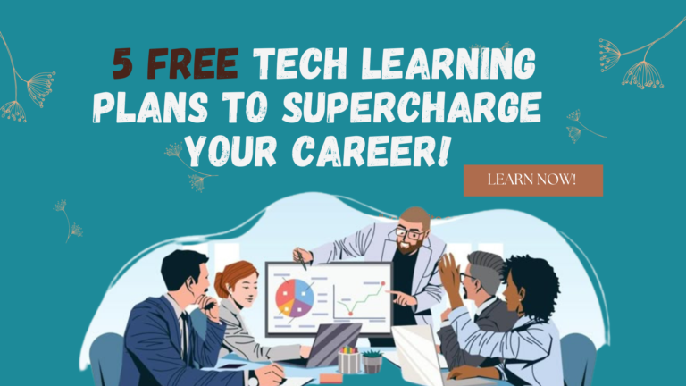 5 Free Learning Plans to Upskill in Tech & AI!