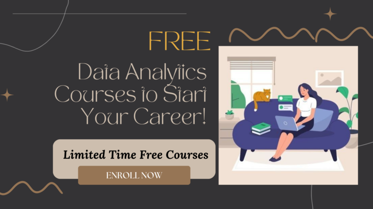 Free Data Analytics Courses to Kickstart Your Career!