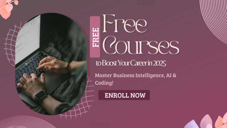 Free Courses to Boost Your Skills in 2025!