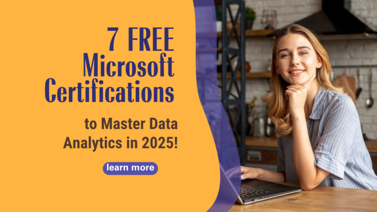 7 FREE Microsoft Certification Courses to Master Data Analytics in 2025!