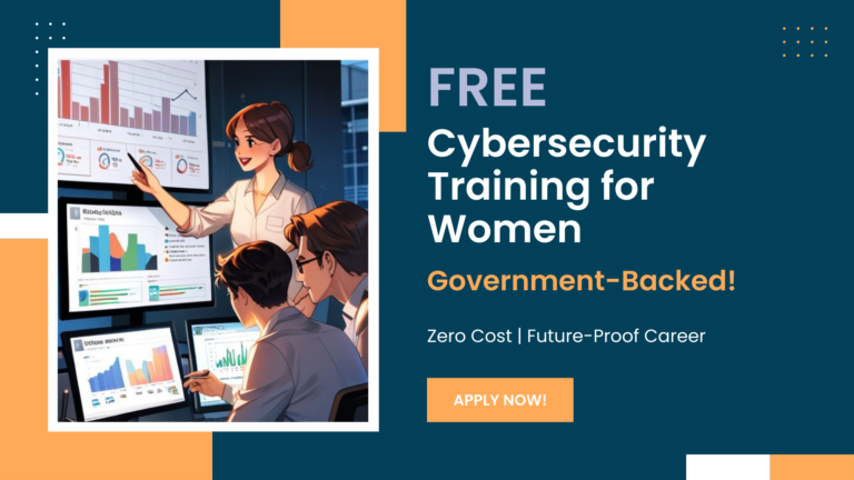 Government-Backed FREE Cybersecurity Training for Women!