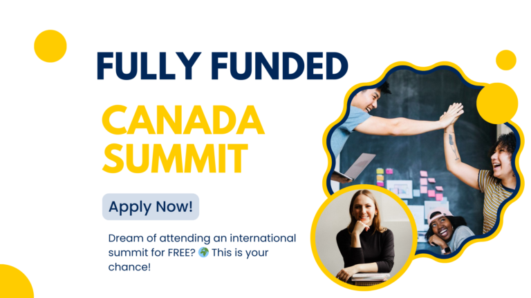 Fully Funded Global Summit in Canada!