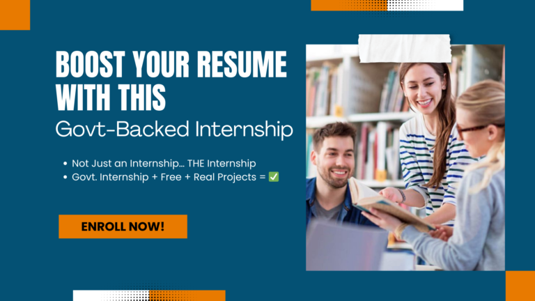 Want an Internship That Actually Boosts Your Resume? This One’s Backed by the Indian Government.