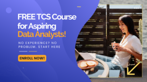 Break Into Data Analytics for FREE with TCS!