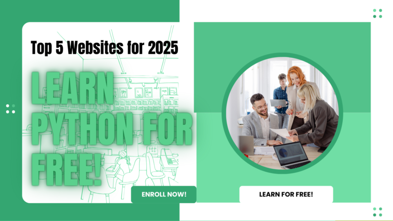 5 Free Websites to Learn Python from Scratch in 2025 (No Investment Needed!)