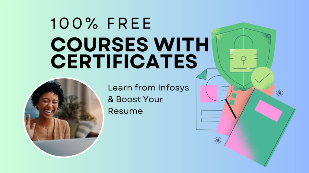 100% Free Courses with Certificates on Infosys Springboard