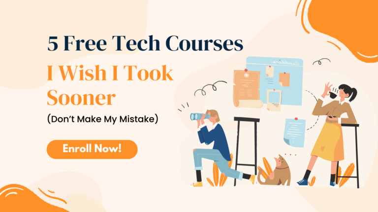 5 Free Tech Courses I Wish I Had Taken Sooner