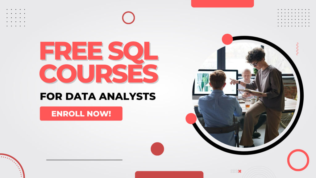 4 Must-Know Free SQL Courses for Beginner Data Analysts