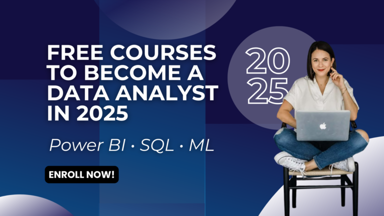 Top 3 FREE Courses to Become a Data Analyst in 2025