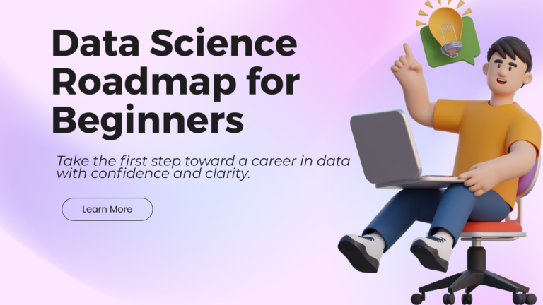 Confused About Data Science? Start with This Free Roadmap for Beginners in 2025