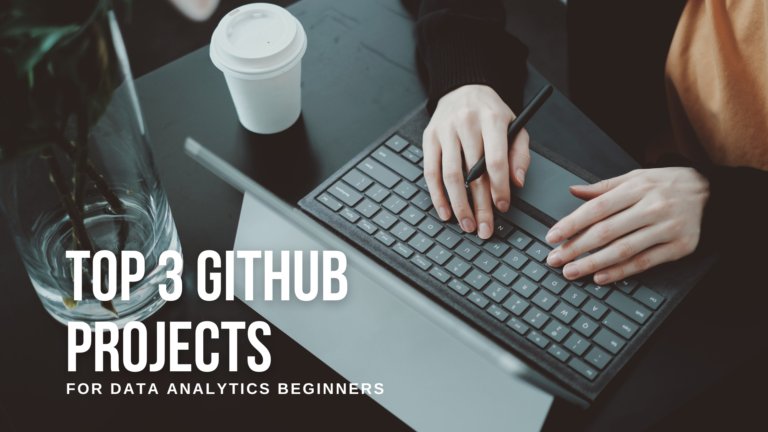 3 Beginner-Friendly GitHub Repositories to Start Your Data Analytics Journey
