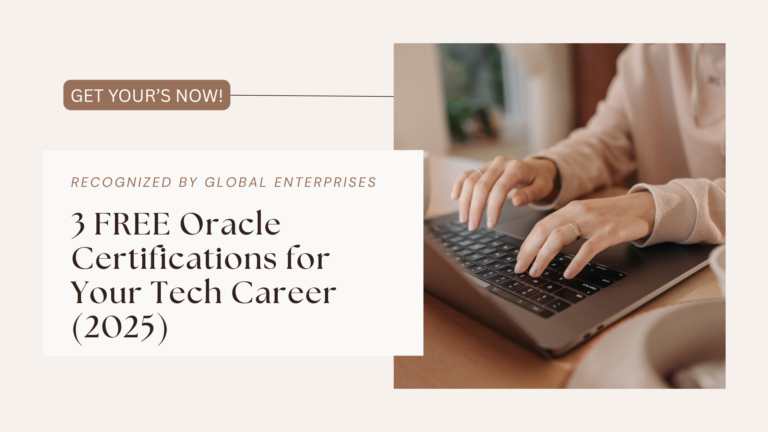 3 Free Oracle Certifications to Future-Proof Your Tech Career in 2025