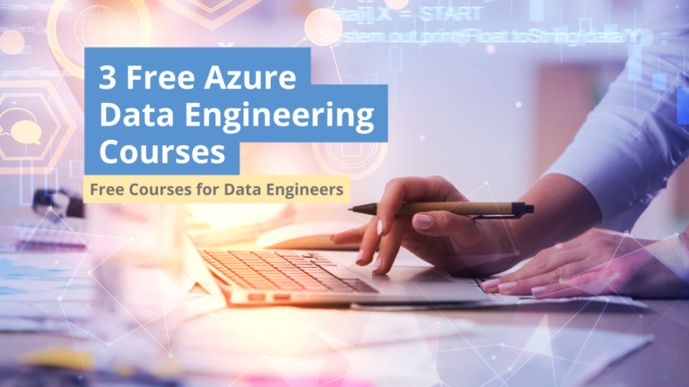 3 Free Microsoft Azure Learning Paths to Master Data Engineering