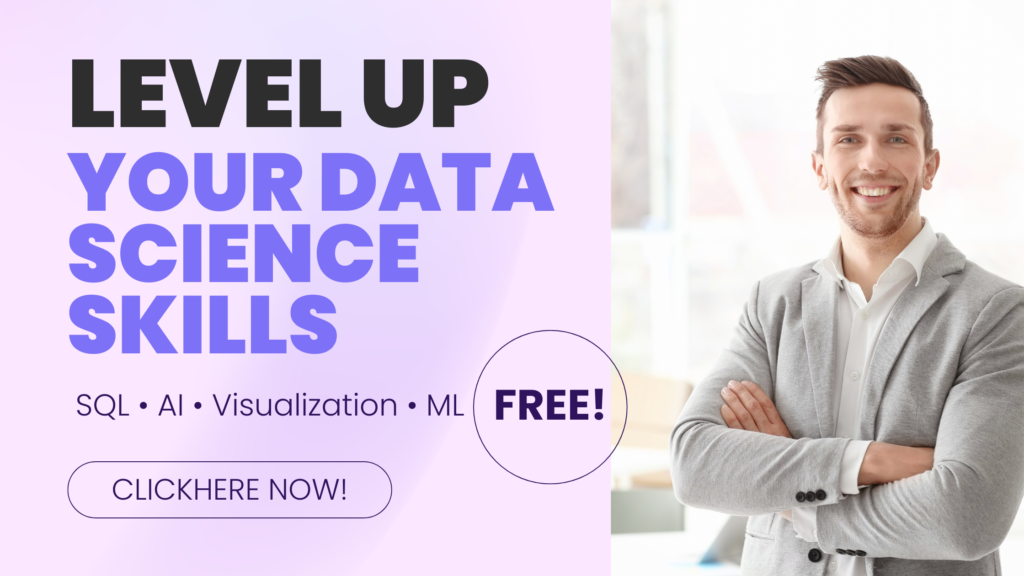 4 Free Data Science Courses That Will Skyrocket Your Career in 2025