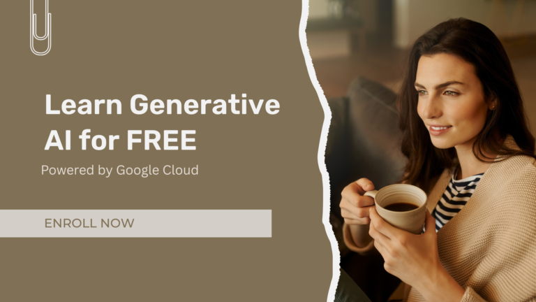 Learn Generative AI for FREE with Google Cloud (No Certificate Needed!)