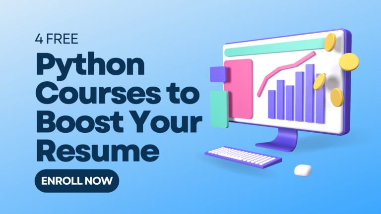 4 Free Python Courses to Boost Your Resume in 2025