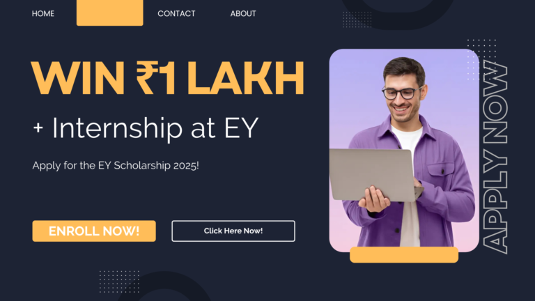 EY Scholarship 2025: Win ₹1 Lakh, Get Certified & Land an Internship