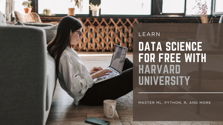 Learn Data Science for FREE with Harvard University