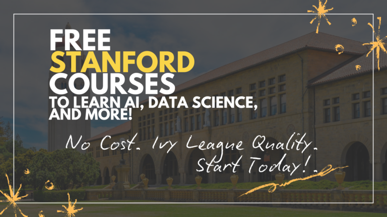Free Stanford University Courses to Upgrade Your Skills Without Spending a Rupee!