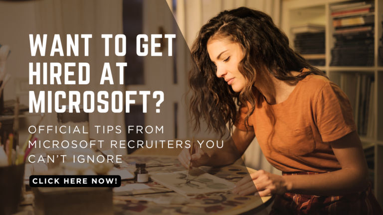 How to Get Hired at Microsoft: 5 Insider Hiring Tips You Should Know