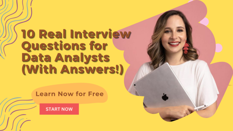 10 Real Data Analytics Interview Questions & How to Answer Them Like a Pro