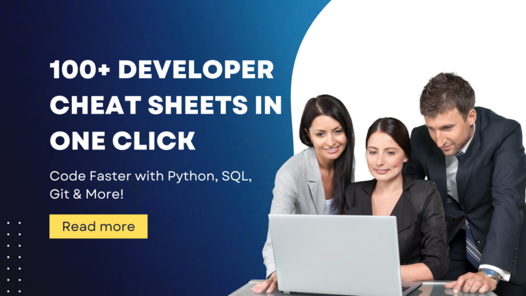 100+ FREE Developer Cheat Sheets to Boost Your Coding Speed
