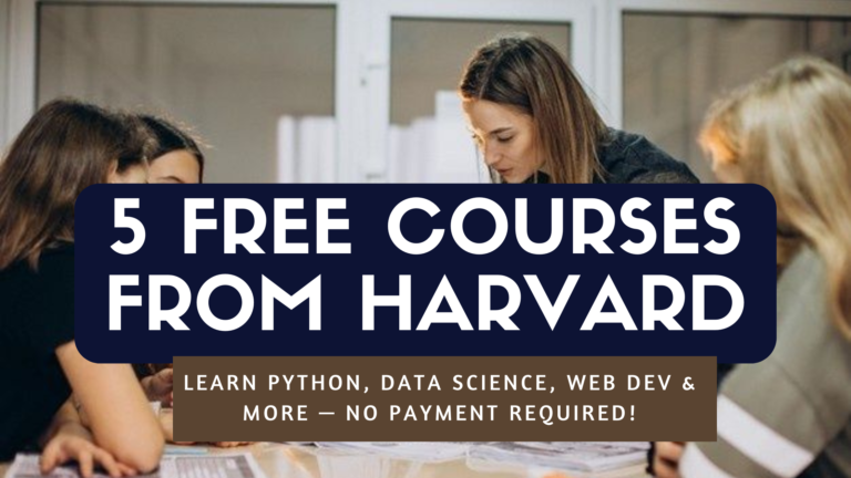 Harvard Just Released 5 FREE Tech Courses You Can’t Miss in 2025!