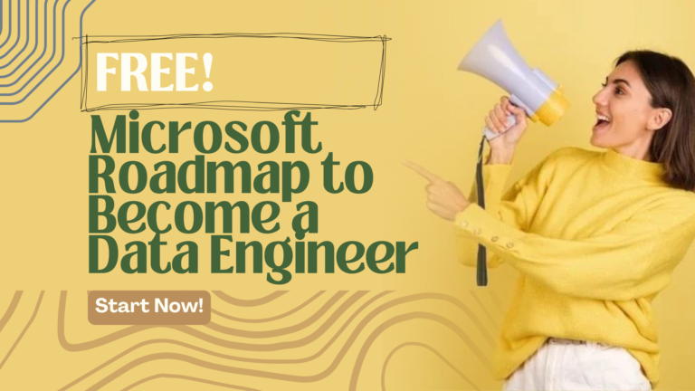 Become a Data Engineer with Microsoft’s FREE Learning Path (2025 Ready!)