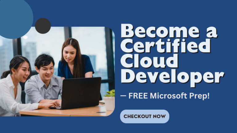Want to Become a Cloud Developer? Start with This Free Microsoft Certification!